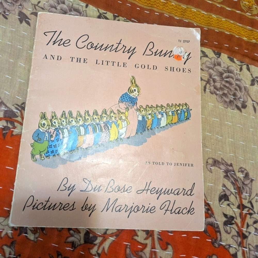 Vintage Book: The Country Bunny And The Little Golden Shoes By DuBose Heyward